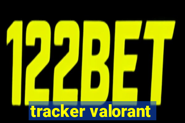 tracker valorant